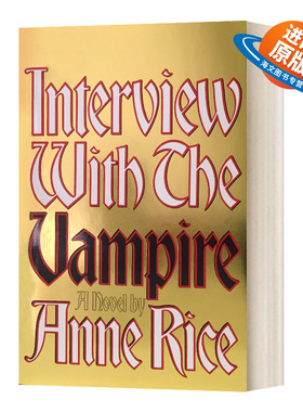英文原版 精装小说 Interview with the Vampire 夜访吸血鬼 精装周年纪念收藏版 Anne Rice安妮·赖斯 英文版 进口英语原版书籍