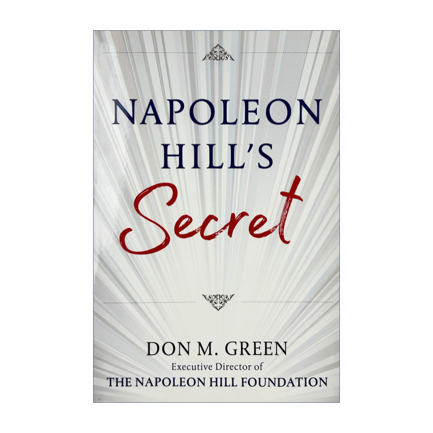 英文原版 Napoleon Hill's Secret 拿破仑·希尔的秘密 成功学 自我提升 Don Green 英文版 进口英语原版书籍