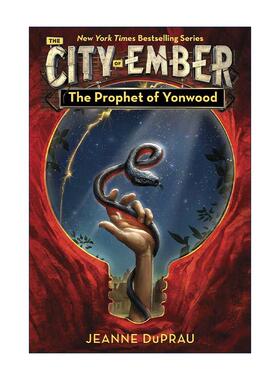 英文原版 The Prophet of Yonwood City of Ember 04 微光城市系列4 先知 Jeanne DuPrau 英文版 进口英语原版书籍