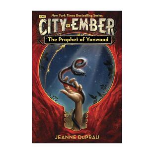 英文原版 The Prophet of Yonwood City of Ember 04 微光城市系列4 先知 Jeanne DuPrau 英文版 进口英语原版书籍