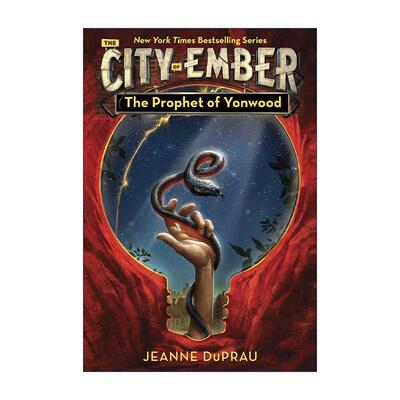 英文原版 The Prophet of Yonwood City of Ember 04 微光城市系列4 先知 Jeanne DuPrau 英文版 进口英语原版书籍
