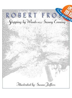 英文原版 Stopping by Woods on a Snowy Evening雪晚林边歇马 儿童精装冬季绘本Susan Jeffers插画 Robert Frost罗伯特·弗罗斯特