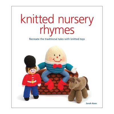 英文原版 Knitted Nursery Rhymes 儿歌童谣故事人物手工编织书 鹅妈妈童谣 玛丽有只小羊羔 英文版 进口英语原版书籍