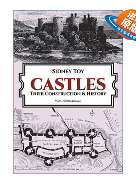 英文原版 Castles Their Construction and History 城堡 它们的结构和历史 欧洲城堡建筑 Sidney Toy 英文版 进口英语原版书籍