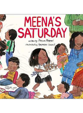 英文原版 Meena's Saturday 米娜的星期六 一个印度女孩的一天 爱尔兰插画师Yasmeen Ismail 英文版 进口英语原版书籍