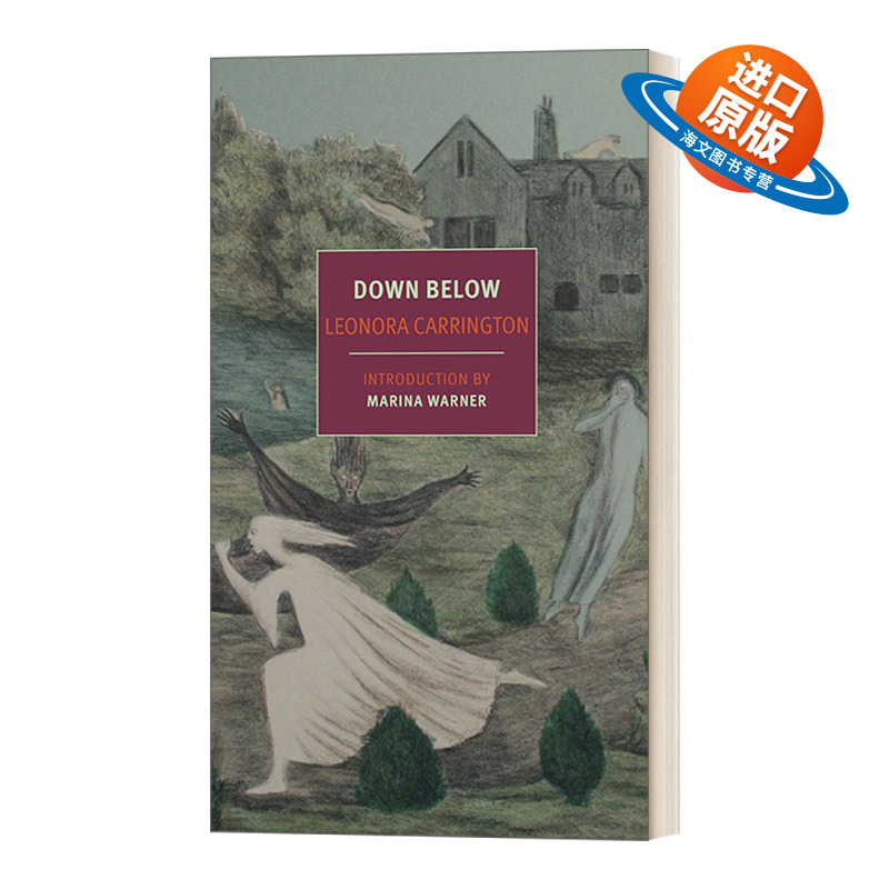 英文原版 Down Below 在下面 超现实主义画家和小说家Leonora Carrington利奥诺拉 卡林顿 英文版 进口英语原版书籍