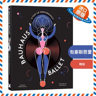 Bauhaus Ballet 进口原版 立体书 英语书籍 英文版 英文原版 精装 包豪斯芭蕾 儿童艺术启蒙