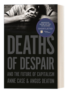 英文原版 Deaths of Despair and the Future of Capitalism 美国怎么了 绝望的死亡与资本主义的未来 英文版 进口英语原版书籍
