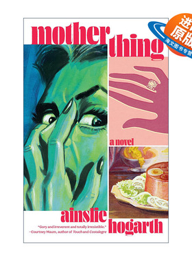 英文原版 Motherthing 母性 恐怖小说 Ainslie Hogarth 英文版 进口英语原版书籍