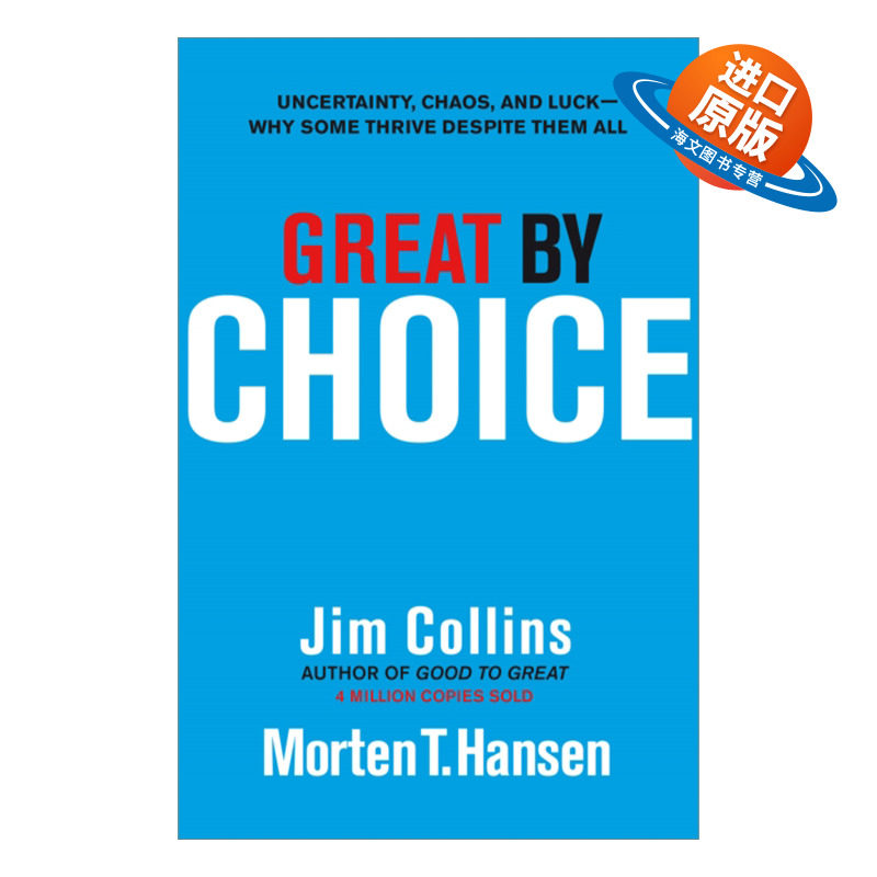 英文原版 Great by Choice 选择卓越 在不确定性中实现卓越 吉姆?柯林斯 精装 英文版 进口英语原版书籍