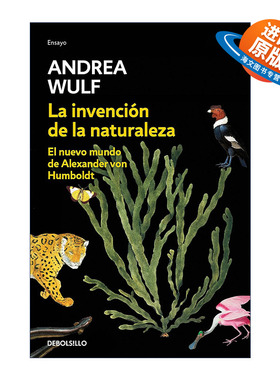 原版 La invencion de la naturaleza The Invention of Nature 创造自然 亚历山大·冯·洪堡的科学发现之旅 西班牙语版