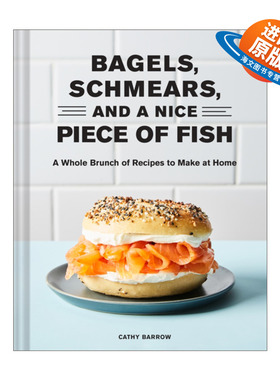 英文原版 Bagels Schmears and a Nice Piece of Fish 蛋黄酱和鱼 精装食谱 英文版 进口英语原版书籍