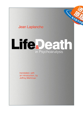 英文原版 Life and Death in Psychoanalysis 精神分析辞汇 弗洛伊德 Jean Laplanche 英文版 进口英语原版书籍