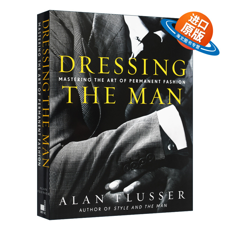 英文原版 Dressing the Man 男士西装详解 精装 英文版 进口英语原版书籍