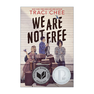 英文原版 We Are Not Free 我们并不自由 普林兹奖 美国国家图书奖决选 青少年小说 Traci Chee 精装 英文版 进口英语原版书籍