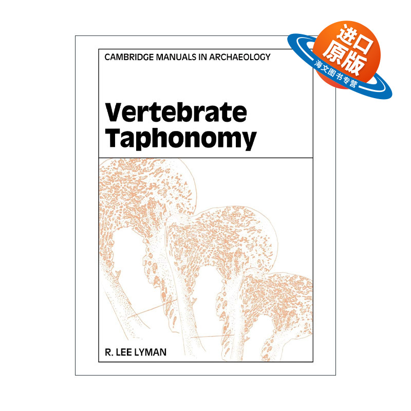英文原版 Vertebrate Taphonomy 脊椎动物埋葬学 剑桥考古手册系列 英文版 进口英语原版书籍