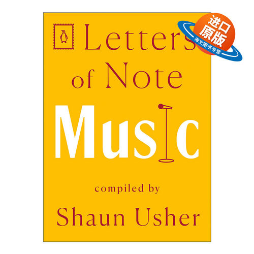 英文原版 Letters of Note Music 见信如晤系列 音乐 信札 Shaun Usher 毛边书 英文版 进口英语原版书籍