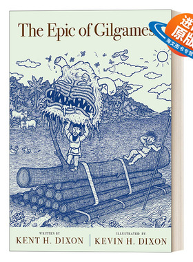 英文原版 The Epic of Gilgamesh 吉尔伽美什史诗 插画版 Kent H. Dixon 英文版 进口英语原版书籍