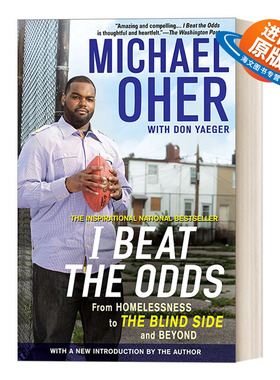 英文原版 I Beat the Odds 我战胜了困难 从无家可归 到弱点 美式足球传记 Michael Oher 英文版 进口英语原版书籍
