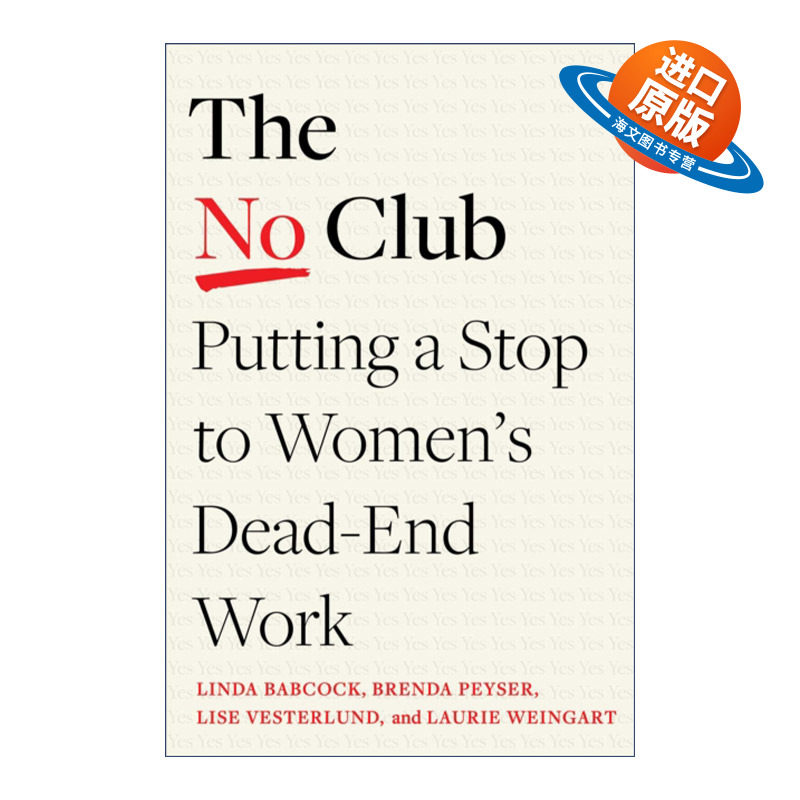 英文原版 The No Club 你可以说“不” 职场女性如何减轻没有回报的工作负担 精装 英文版 进口英语原版书籍