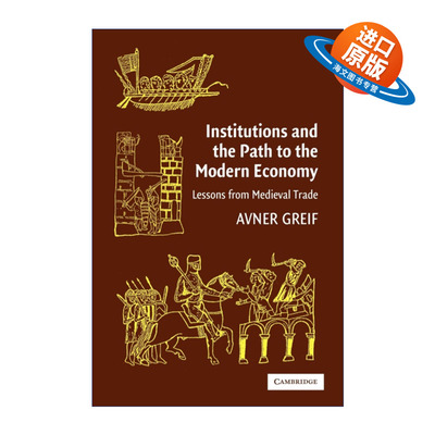 英文原版 Institutions and the Path to the Modern Economy 大裂变 中世纪贸易制度比较和西方的兴起 阿夫纳·格雷夫 英文版 进