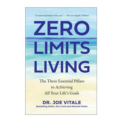 英文原版 Zero Limits Living 零极限生活 实现人生所有目标的三大关键支柱 精装 英文版 进口英语原版书籍