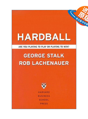 英文原版 Hardball 硬球战略 强势竞争 王者之道 哈佛商业评论 George Stalk 精装 英文版 进口英语原版书籍