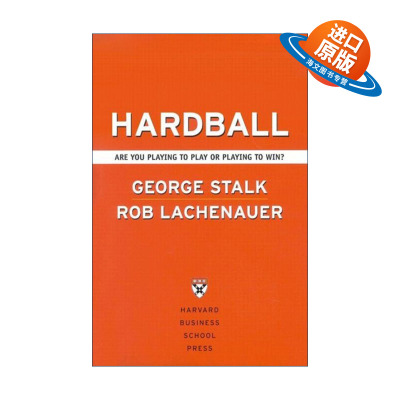 英文原版 Hardball 硬球战略 强势竞争 王者之道 哈佛商业评论 George Stalk 精装 英文版 进口英语原版书籍