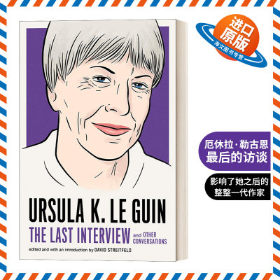 英文原版 Ursula K. Le Guin The Last Interview 厄休拉·勒古恩 最后的访谈 英文版 进口英语原版书籍