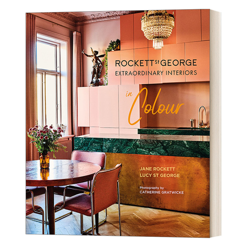 英文原版 Rockett St George Extraordinary Interiors In Colour洛克特·圣乔治非凡的色彩内饰精装英文版进口英语原版书籍