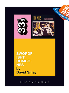 英文原版 Tom Waits' Swordfishtrombones 汤姆·韦茨 剑鱼长号 33 1/3经典音乐系列 英文版 进口英语原版书籍