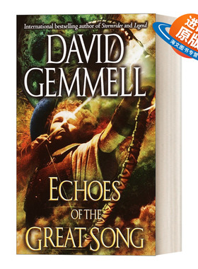 英文原版 Echoes of the Great Song 伟大之歌的回声 奇幻冒险小说 简装 David Gemmell 英文版 进口英语原版书籍