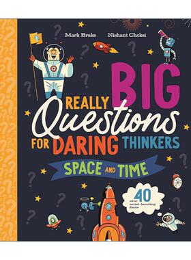 英文原版 Really Big Questions For Daring Thinkers Space and Time 给大胆思考者的大问题之空间与时间 精装 进口英语原版书籍