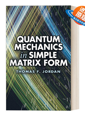 英文原版 Quantum Mechanics in Simple Matrix Form  简单矩阵形式的量子力学 英文版 进口英语原版书籍