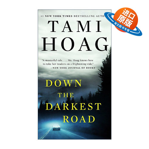 英文原版 Down the Darkest Road  Oak Knoll Book 3 走在黑暗的路上 犯罪推理小说 Tami Hoag 英文版 进口英语原版书籍