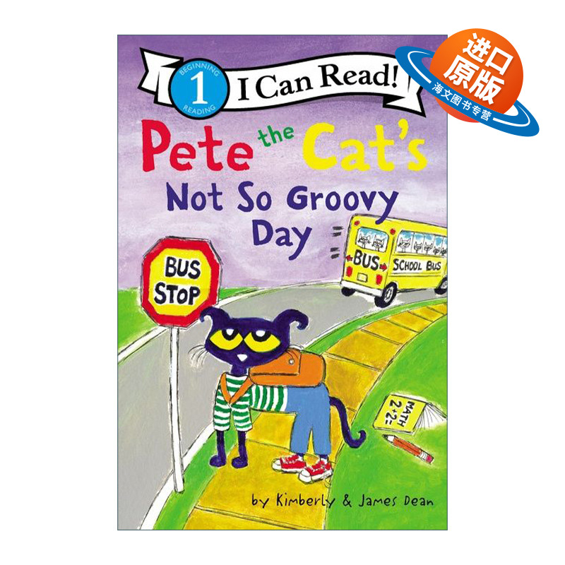 英文原版 Pete the Cat's Not So Groovy Day 皮特猫不好的日子 I Can Read level 1分级阅读 英文版 进口英语原版书籍