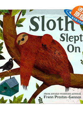 英文原版绘本 Sloth Slept On 熟睡的树懒 弗兰恩·普雷斯顿-甘农绘本 英文版 进口英语原版书籍