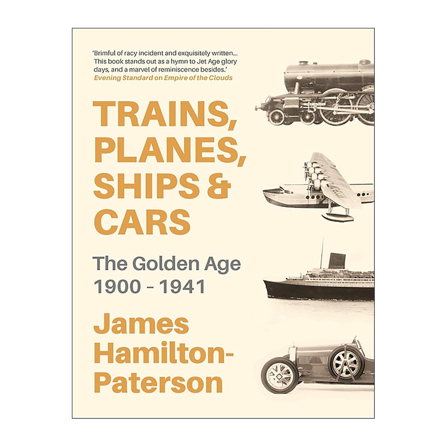 英文原版 Trains Planes Ships and Cars 火车 飞机 轮船和汽车 1900-1941年的黄金时代 精装历史参考书 英文版 进口英语原版书籍