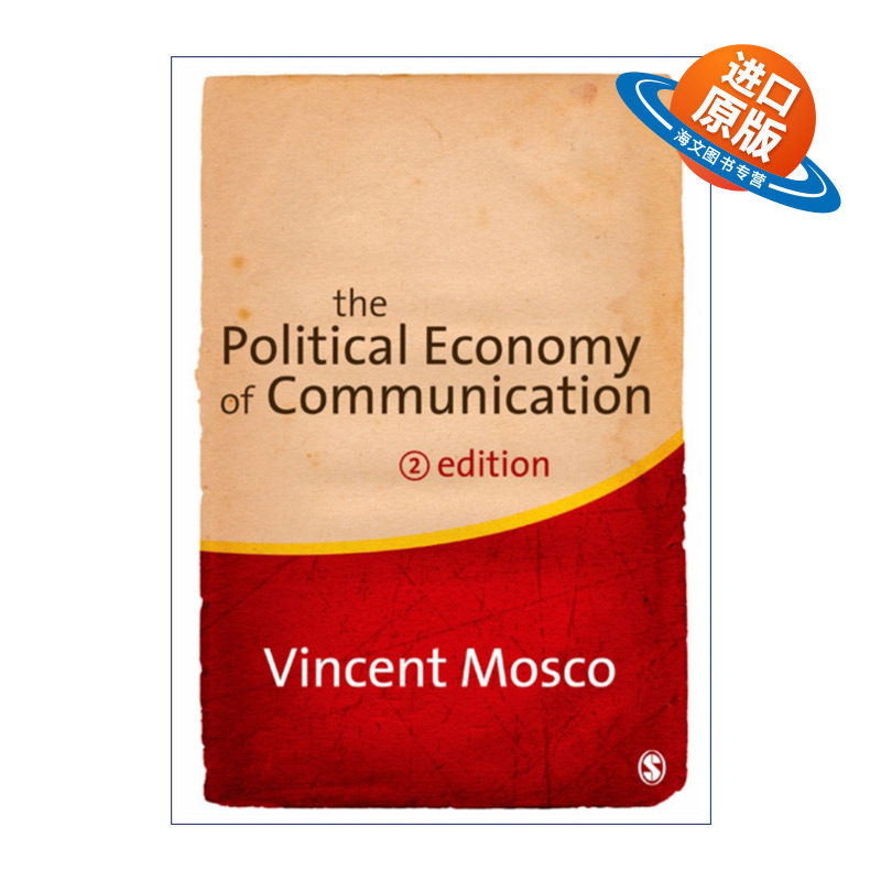 英文原版 The Political Economy of Communication 传播政治经济学 文森特·莫斯可 英文版 进口英语原版书籍