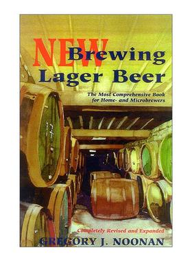 英文原版 New Brewing Lager Beer 全谷物方法酿造高质量啤酒 英文版 进口英语原版书籍
