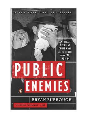 英文原版 Public Enemies 公敌 美国的犯罪浪潮和FBI联邦调查局的诞生 1933-1934年 门口的野蛮人作者布赖恩·伯勒 进口英语书籍