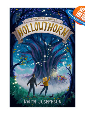英文原版 Hollowthorn 空心刺 儿童奇幻小说 Kalyn Josephson 精装 英文版 进口英语原版书籍