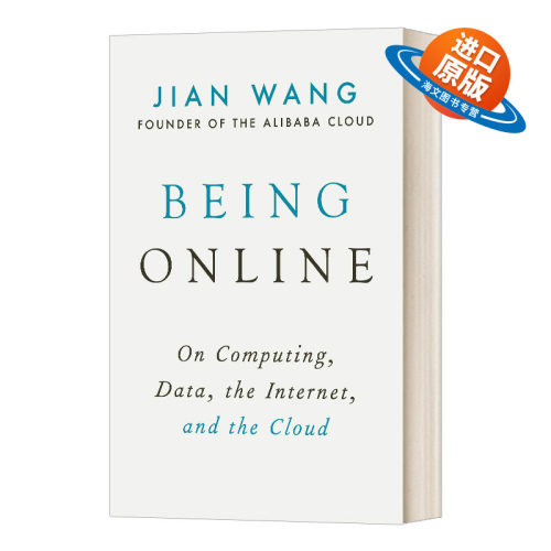 英文原版 精装 Being Online 在线 精装 数据改变商业本质 计算重塑经济未来 阿里云创始人王坚 英文版 进口英语原版书籍