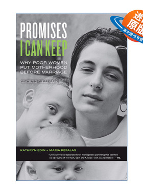 英文原版 Promises I Can Keep 我能信守的承诺 为什么贫民窟女性愿意生孩子而不愿结婚 Kathryn Edin 英文版 进口英语原版书籍