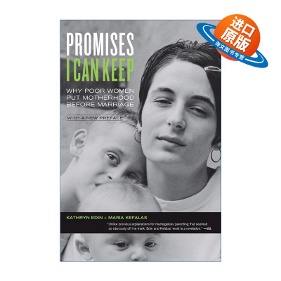 英文原版 Promises I Can Keep 我能信守的承诺 为什么贫民窟女性愿意生孩子而不愿结婚 Kathryn Edin 英文版 进口英语原版书籍