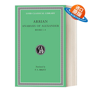 英文原版 Anabasis of Alexander Vol.I 古希腊阿里安Arrian 亚历山大远征记1 第1-4册 原文希英对照版 洛布古典丛书 英文版进口书
