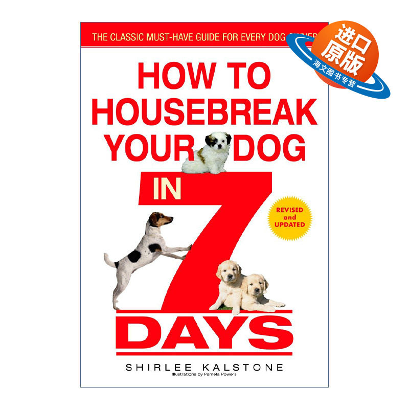 英文原版 How to Housebreak Your Dog in 7 Days 如何在7天内训好你的狗 训狗指南 宠物 修订版 Shirlee Kalstone 进口英语书籍