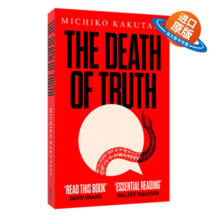 英文原版 The Death of Truth 大说谎家时代 角谷美智子 英文版 进口英语原版书籍