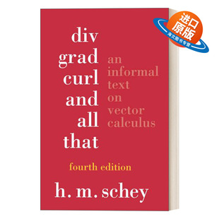 英文原版 Div  Grad  Curl  and All That 散度、旋度、梯度释义 向量微积分的非正式文本 第四版 英文版 进口英语原版书籍