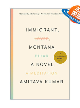 英文原版 Immigrant Montana 移民 蒙大拿州 纽约客年度好书 Amitava Kumar 英文版 进口英语原版书籍